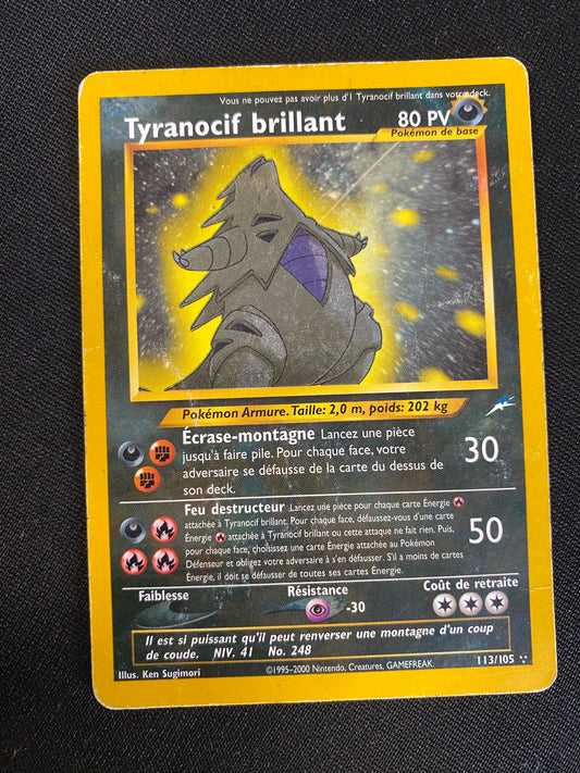 Carte Pokémon Tyranocif Brillant 113/105 Néo destiny